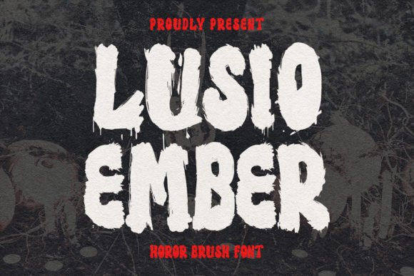 Lusio Ember: A Bold Horror Brush Font for Creative Impact