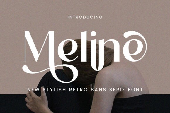 Meline: A Retro Sans Serif for Modern Luxury Branding