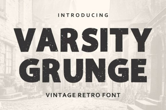Varsity Grunge: Bold Vintage College Font